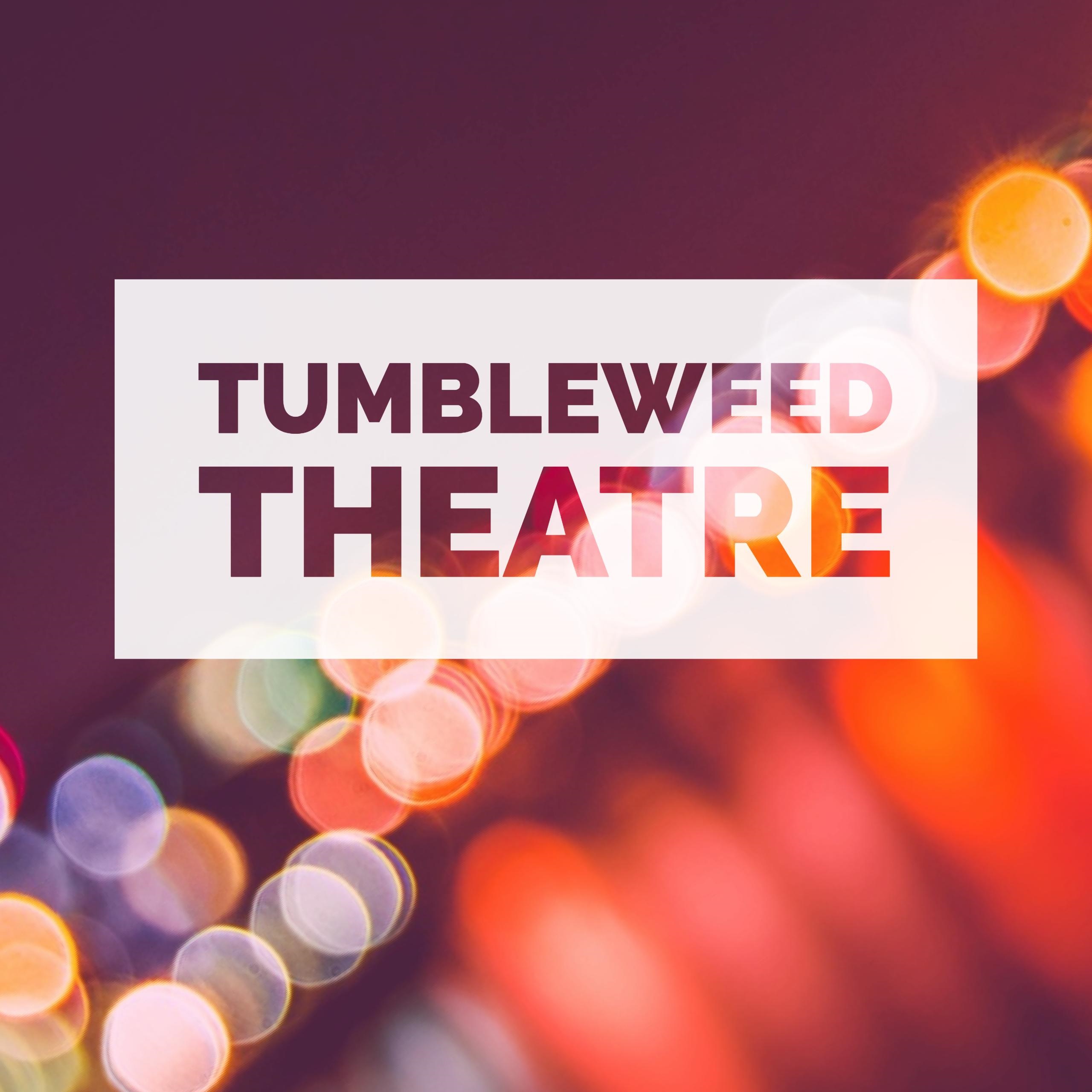 Tumbleweed Theatre Feature Image
